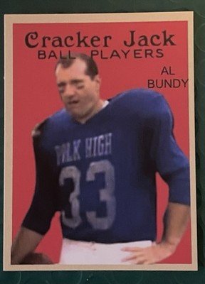 Al Bundy Polk high Cracker Jack 2 1/4” X 3” #13